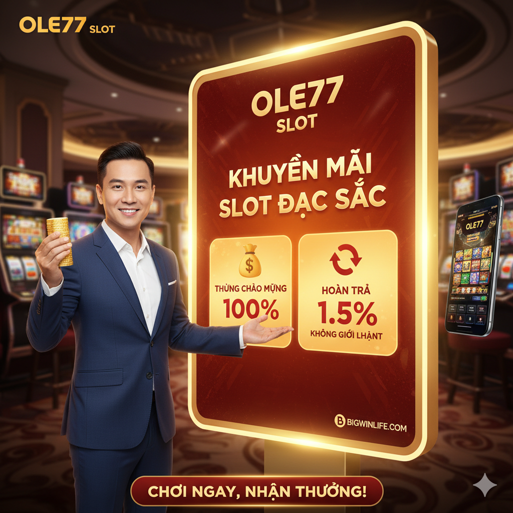 总结图片,强调 Ole77 的核心吸引力—— 'Khuyến Mãi Slot Đặc Sắc'。主 visual 是 一个 穿着 正式 的 客服 或 一个 手持 金币 的 幸运 人物,站在 一个 巨大 的 横幅 或 公告 牌 前。横幅 上 用 醒目 字体 写着 'Thưởng Chào Mừng 100%' 和 'Hoàn Trả 1.5% Không Giới Hạn' 等 优惠 信息。背景 可以 模糊 地 看到 一个 博彩 大厅 或 手机 应用 界面,暗示 随时 随地 可 享受 优惠。整体 色调 温暖、积极,旨在 鼓励 用户 立即 点击 链接 参与 游戏 和 领取 奖金。
