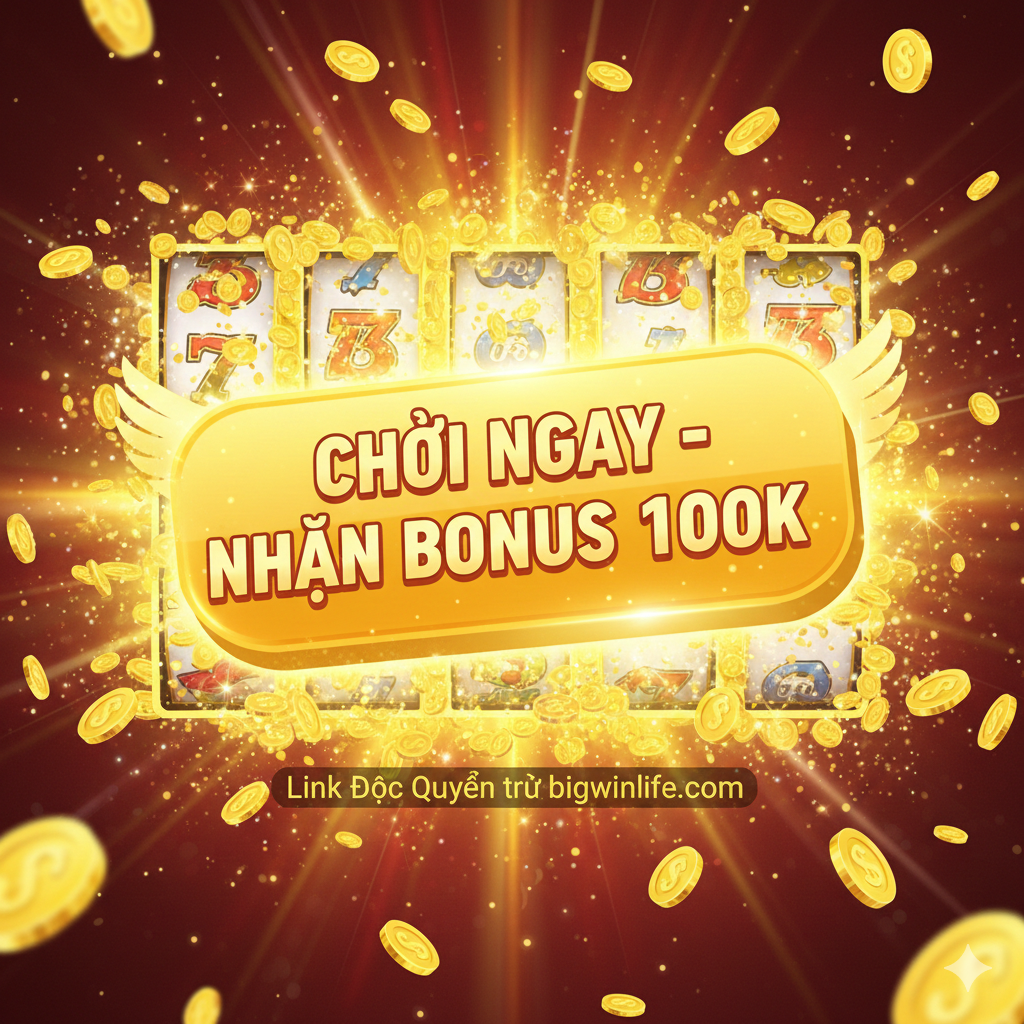 此图作为文章末尾的总结和行动号召,需要极具冲击力。画面中央是一个巨大的、金色的虚拟按钮,上面用醒目的粗体字写着越南语的行动口号,例如'CHƠI NGAY - NHẬN BONUS 100K'(立即游戏 - 获得100K奖金)。背景是Slot游戏的胜利界面,包含大量金币和闪光特效。下方有一行小字'Link Độc Quyền từ bigwinlife.com',以强化合作和 độc quyền ưu đãi 的关联。整体风格热烈、充满激励, sử dụng鲜亮的黄色、金色 và 红色,强烈引导用户点击。